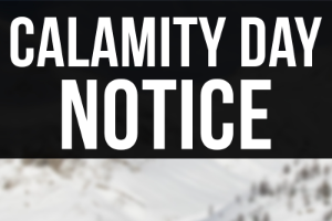 Calamity Day Notice