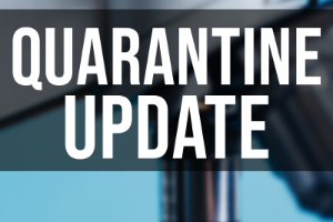 Quarantine Update