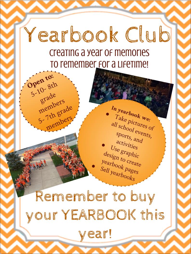 Yearbook Club, open to 5 to 10 8th grade members and 5 7th grade members, the yearbook club takes pictures of school activities, and uses graphic design to create yearbook pages